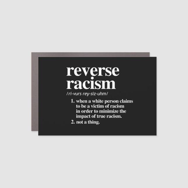 Reverse Racism Definition Car Magnet (Front)