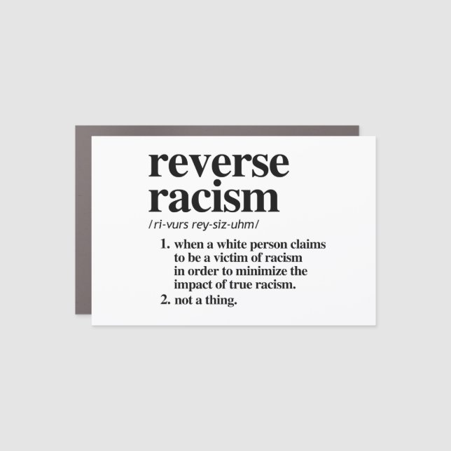 Reverse Racism Definition Car Magnet (Front)