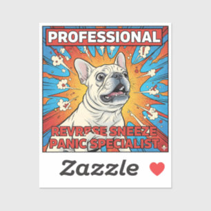Reverse Sneeze Panic Frenchie Funny Dog Mom Gift Sticker