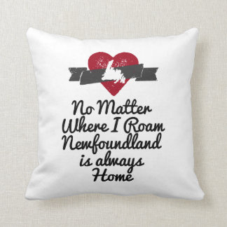 Reversible - Where I Roam Newfoundland is Home Throw Pillow