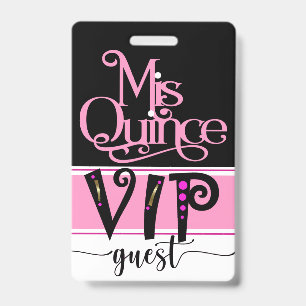 Revised Mis Quince VIP Badge - See Back