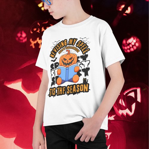 Revising my spell tis the season funny halloween T_Shirt