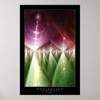 Revitalize Poster by creativ82 at Zazzle