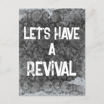 Revival Announcements  Let's Have A Revival by Christian_Quote at Zazzle