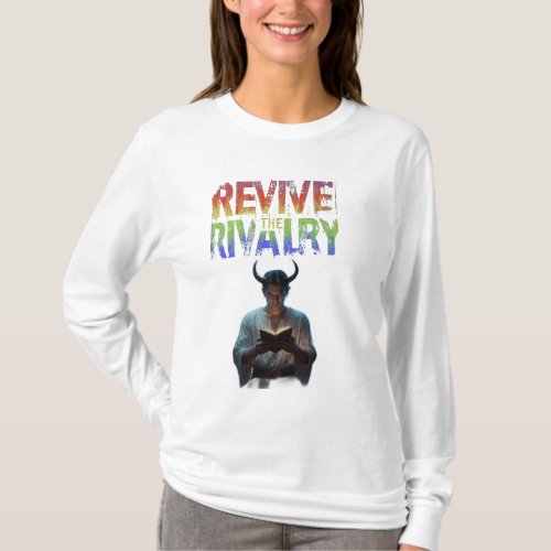 Revive the revolry  T_Shirt