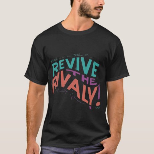  Revive the Rivalry Multicolor Mayhem T_Shirt