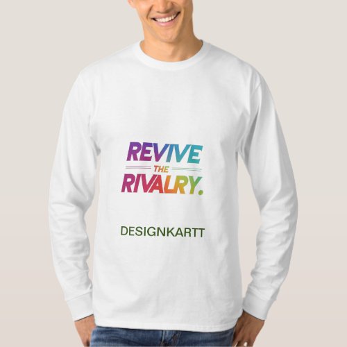 Revive the Rivalry T_Shirt