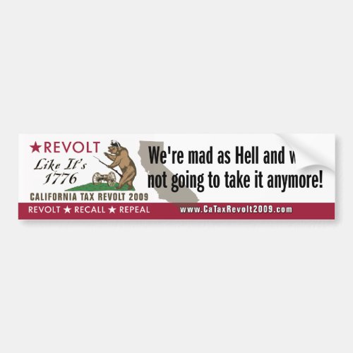 Revolt Like 1776_Were Mad As Hell Bumper Sticker
