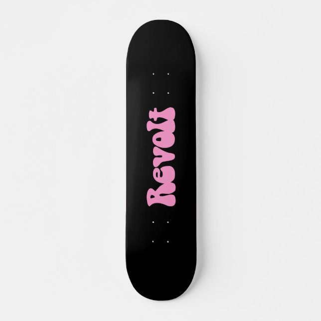 Revolt - Pink on Black Skateboard (Front)