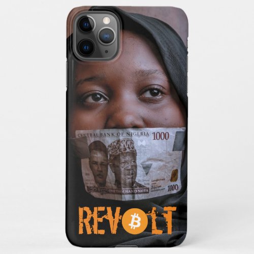 Revolt with Bitcoin iPhone 11Pro Max Case