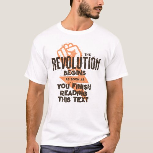 Revolution Begins Reading Text Funny T_Shirt