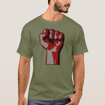 Revolutionary Raised Fist Protest T-shirt by HumphreyKing at Zazzle