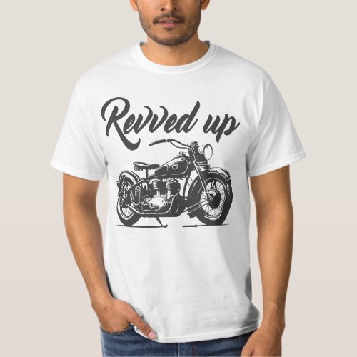 Revved Up T_shirt
