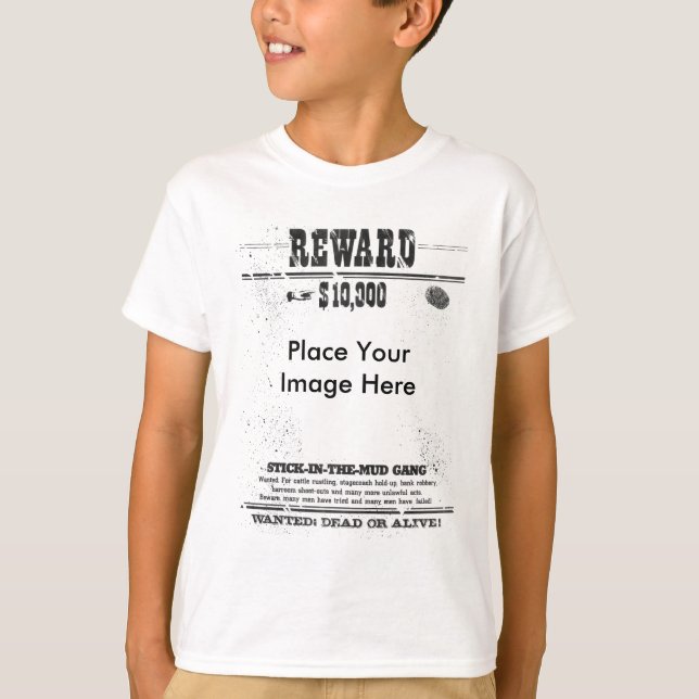 Reward $10.000 Wanted Dead Or Alive Kids Custom T-Shirt (Front)