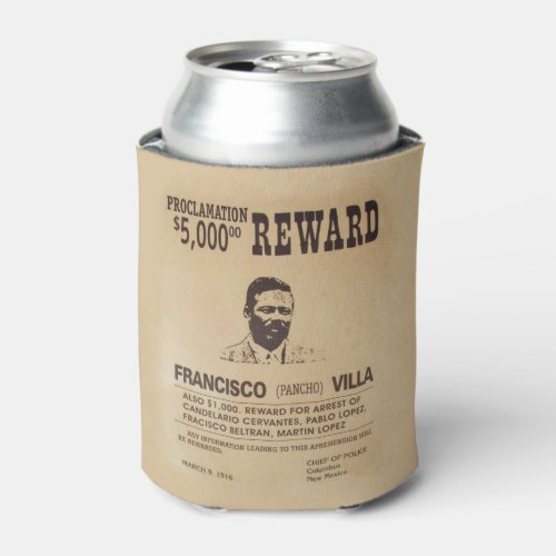 Reward Poster General Pancho Villa Can Cooler