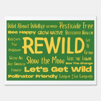 Rewild Text Green with Yellow Sign