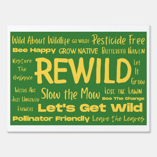 Rewild Text Green with Yellow Sign