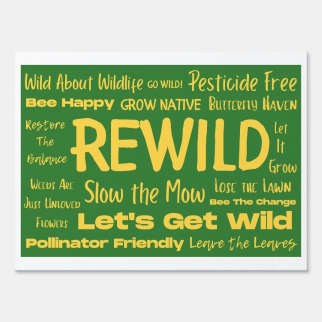 Rewild Text Green with Yellow Sign (Front)