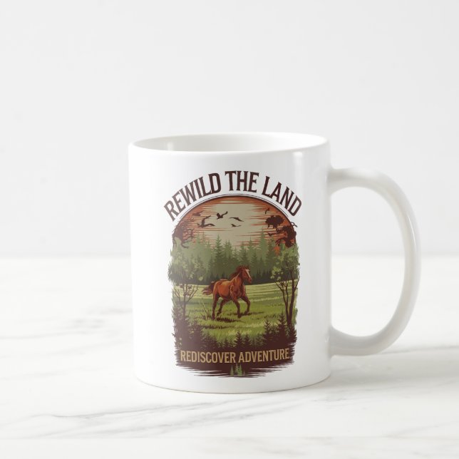 Rewild the Land Rediscover Adventure Design Coffee Mug (Right)
