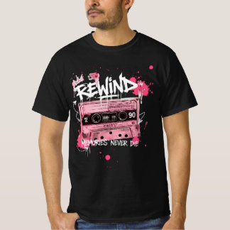 Rewind Cassette Tape Graffiti | Memories Never Die T-Shirt