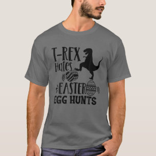 Rex Hates Egg Hunt Happy Easter Egg Hunting Bunny T-Shirt