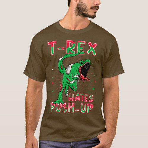 rex hates push ups  T_Shirt