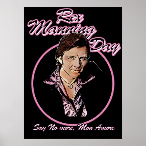 Rex Manning Day Poster