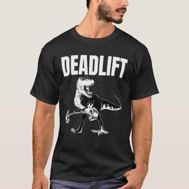 Rex Raptor Dinosaur Trainer Deadlift Gym Workout T-Shirt (Front)