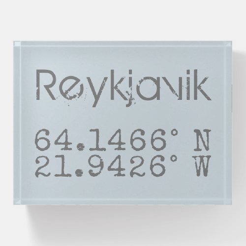 Reykjavik Latitude Longitude  Paperweight