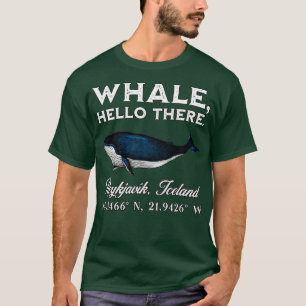 Reykjavk Iceland Whale Hello There Coordinates Gif T-Shirt