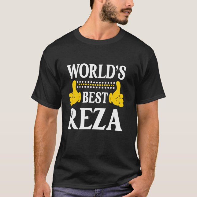 Reza Personal Name Funny First Name World's Best R T-Shirt (Front)