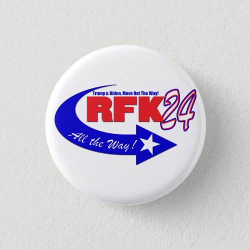 RFK ALL THE WAY 2024  BUTTON