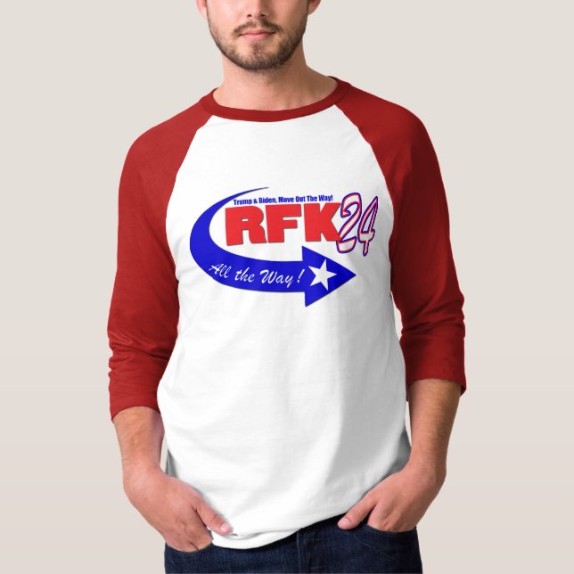 RFK ALL THE WAY 2024  T-Shirt (Front)
