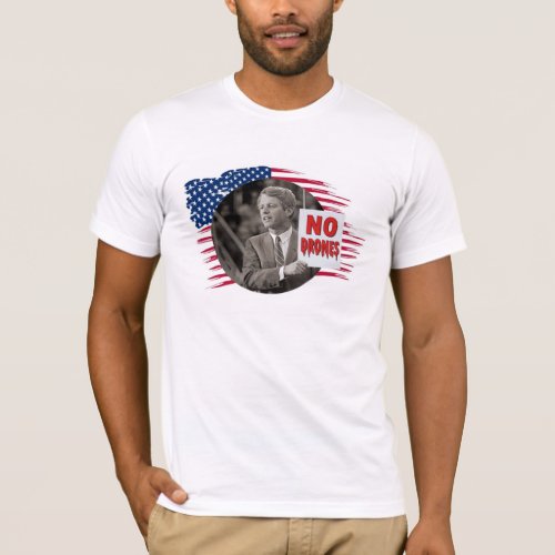 RFK NO DRONES T_Shirt