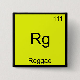 Rg - Reggae Funny Chemistry Element Symbol Tee Button
