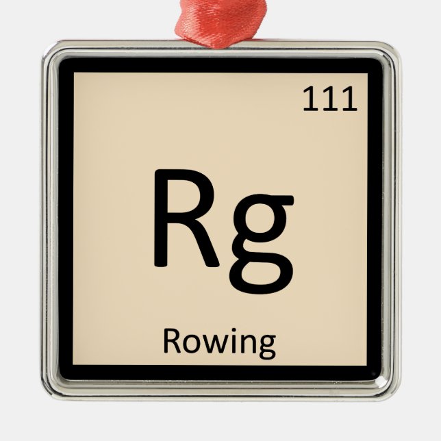 Rg - Rowing Sports Chemistry Periodic Table Symbol Metal Ornament (Front)