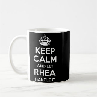 Rhea Keep Calm Personalized Name Funny Birthday Coffee Mug