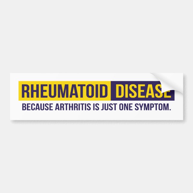 Rheumatoid Disease Bumper Sticker (Front)