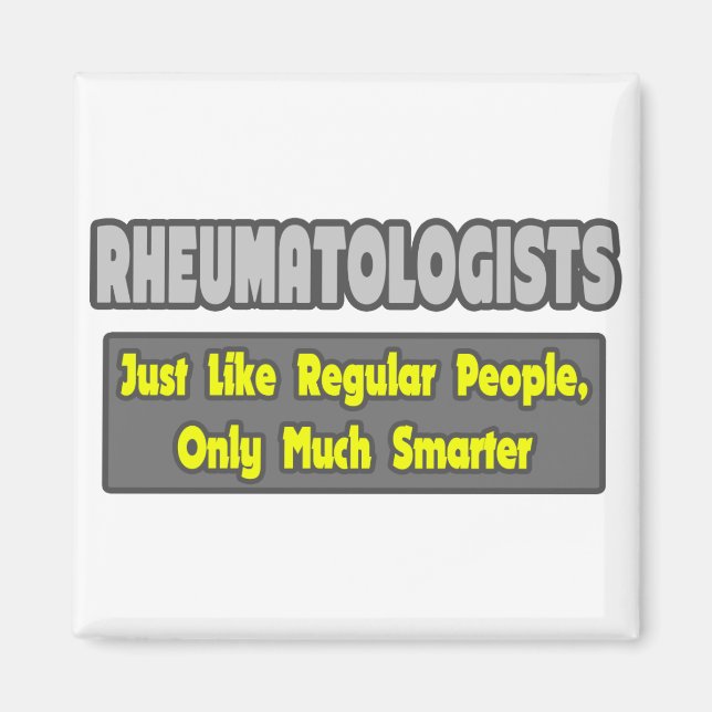 Rheumatologists ... Smarter Magnet (Front)