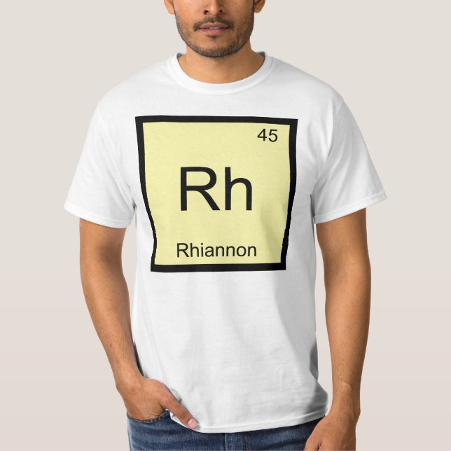 Rhiannon Name Chemistry Element Periodic Table T-Shirt (Front)