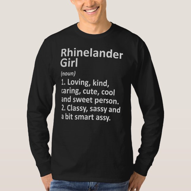 Rhinelander Girl Wi Wisconsin Funny City Home Root T-Shirt (Front)