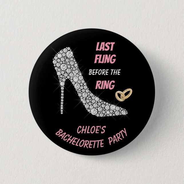 Rhinestone Heels Last Fling Bachelorette Party Pinback Button (Front)
