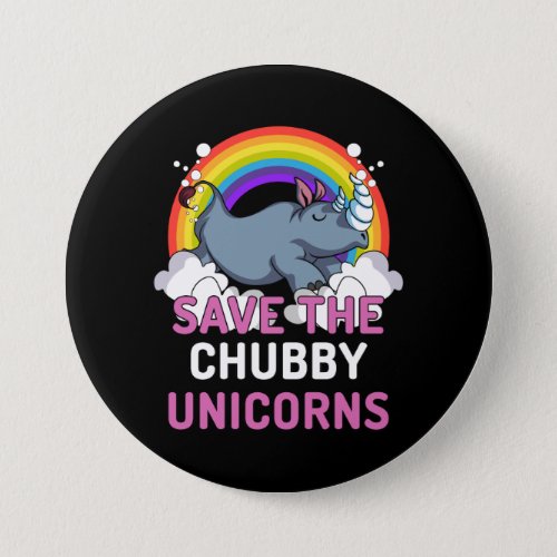 Rhino Save The Chubby Unicorns Magical Rainbow Button