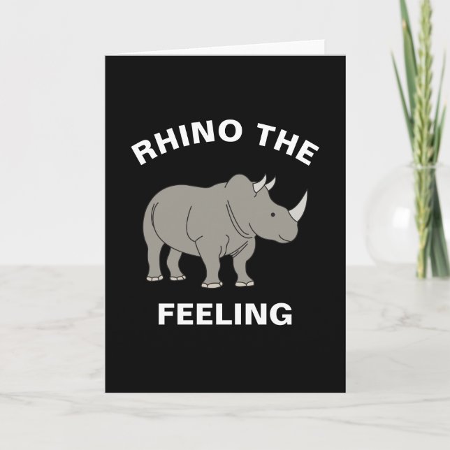 Rhino The Feeling Funny Wildlife Rhinoceros Pun Card (Front)