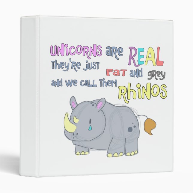 rhinos are just ugly unicorns binder (Front/Spine)