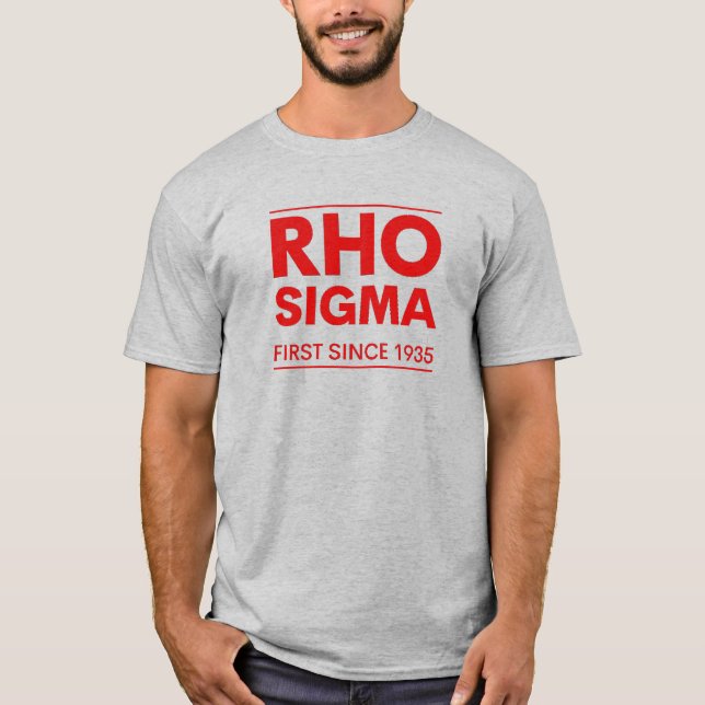 RHO SIGMA First Since 1935 T-Shirt (Front)