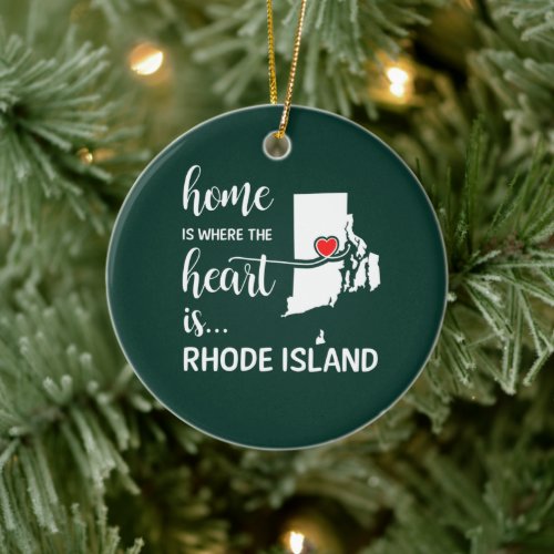 Rhode Island home is where the heart is Ceramic Ornament