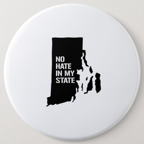 Rhode Island No Hate In My State Button