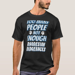 Rhodesian Ridgeback Breed Dog Antisocial T-Shirt
