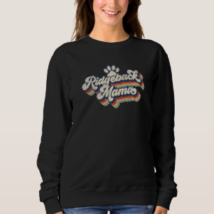Rhodesian Ridgeback Mama Cute Retro Vintage Dog Wo Sweatshirt